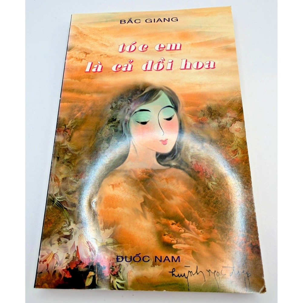 Bac Giang Toc Em La Ca Doi Hoa Vietnamese Poetry Book Duc Nam PB